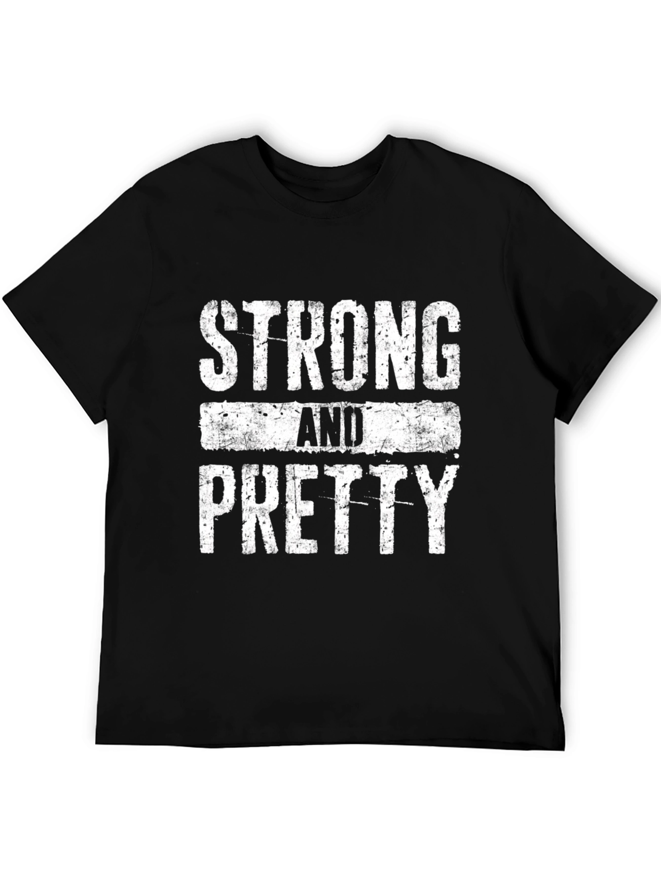 Strong and Pretty Graphic T-Shirt