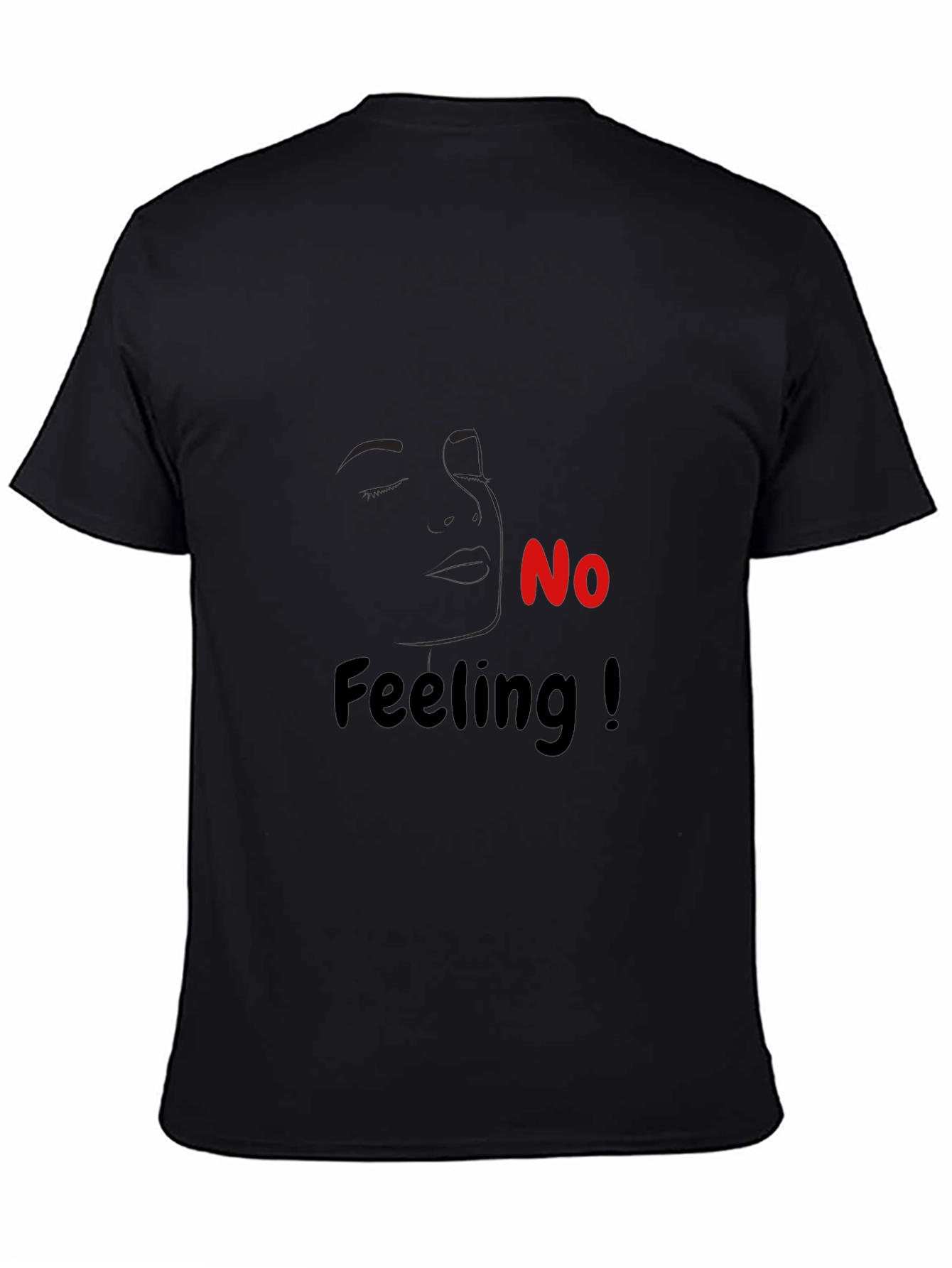No Feeling Graphic Tee - Black Cotton Casual T-Shirt