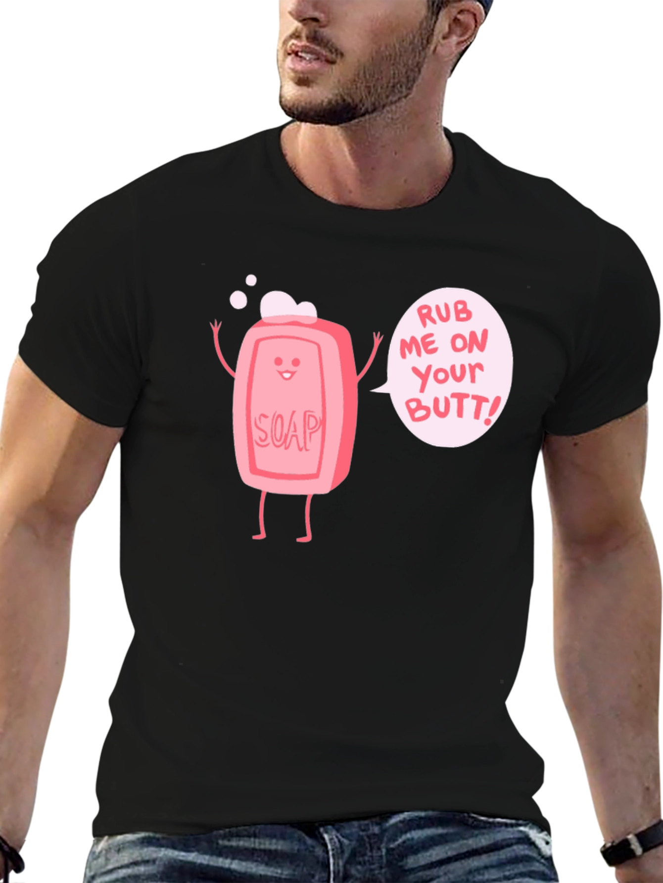 Rub Me On Your Butt! Funny Graphic Tee