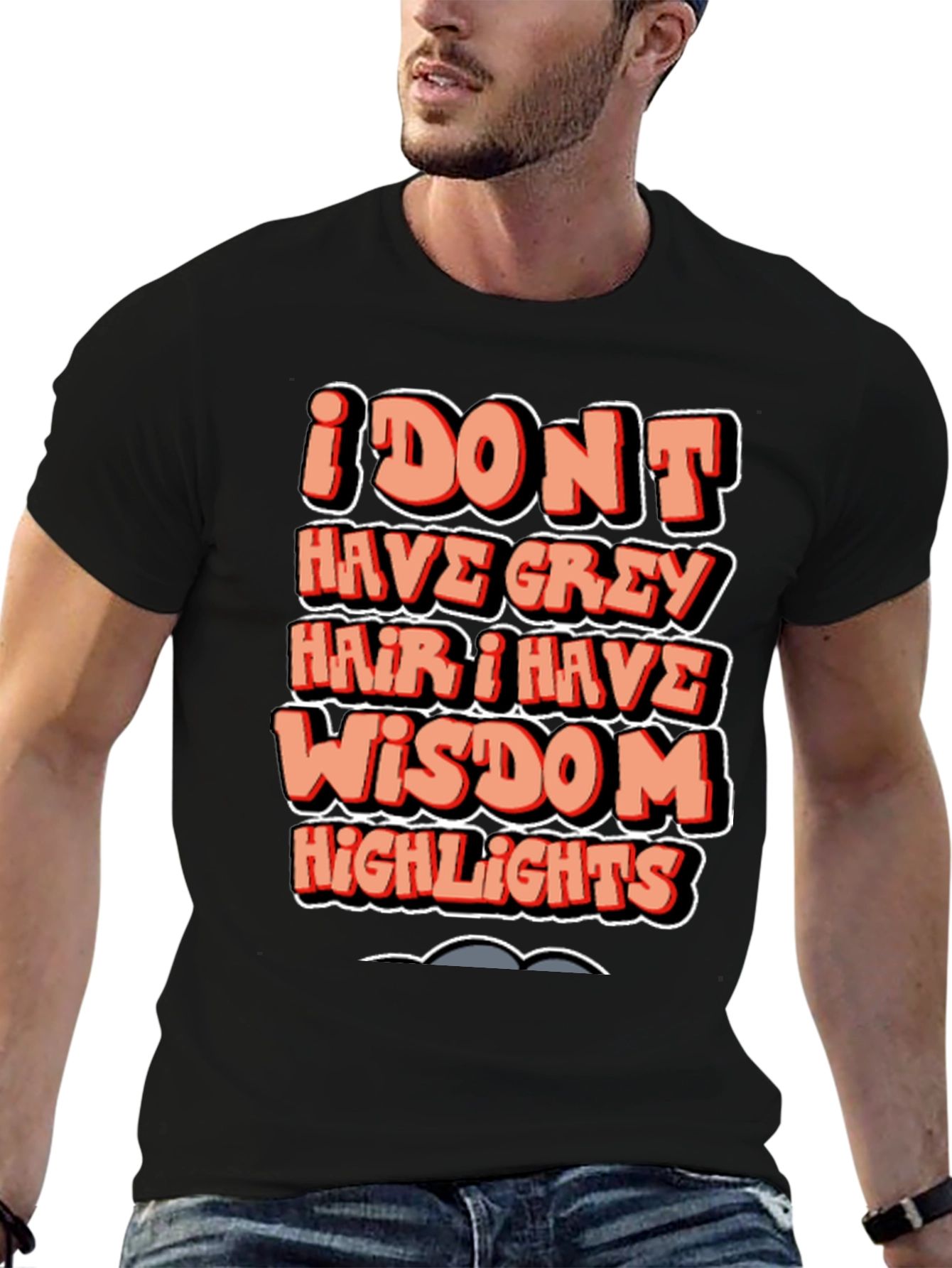 Funny Wisdom Highlights Graphic T-Shirt
