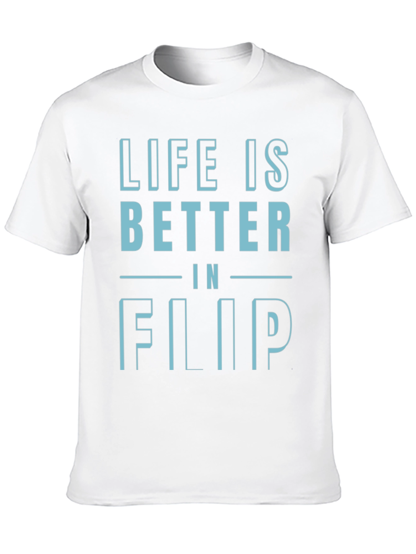 Life is Better in Flip T-Shirt - Black