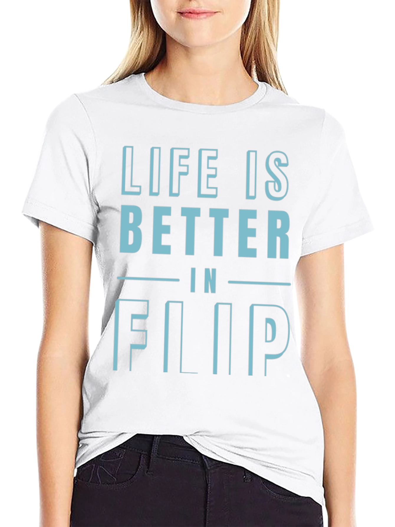 Life is Better in Flip T-Shirt - Black