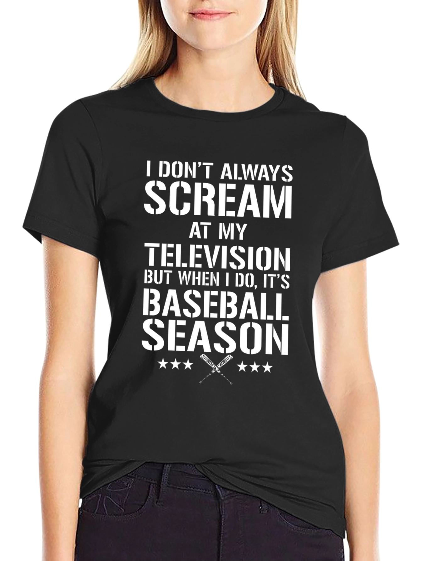 Baseball Season T-Shirt - I Dont Always Scream