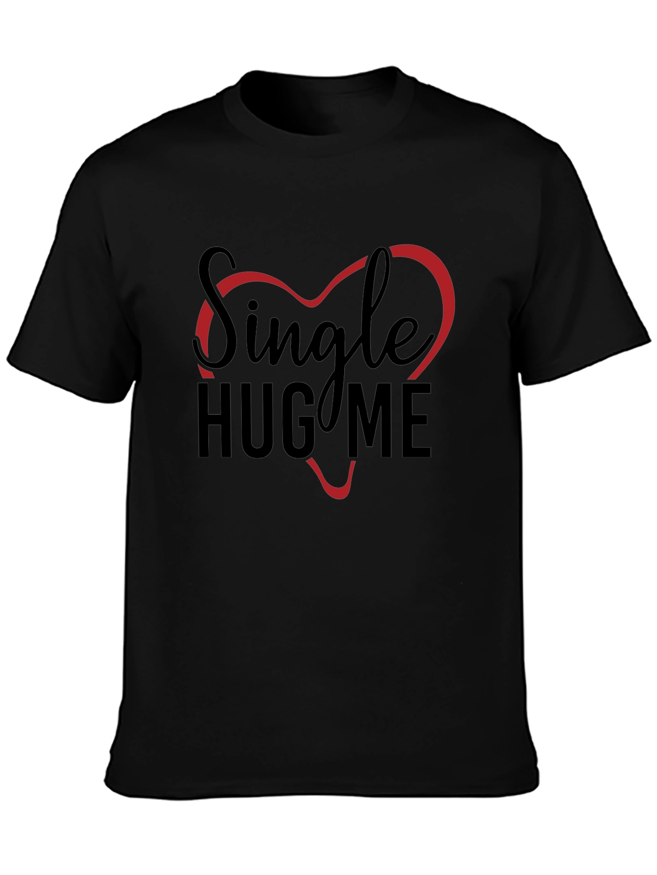 Single Hug Me Graphic T-Shirt - Black