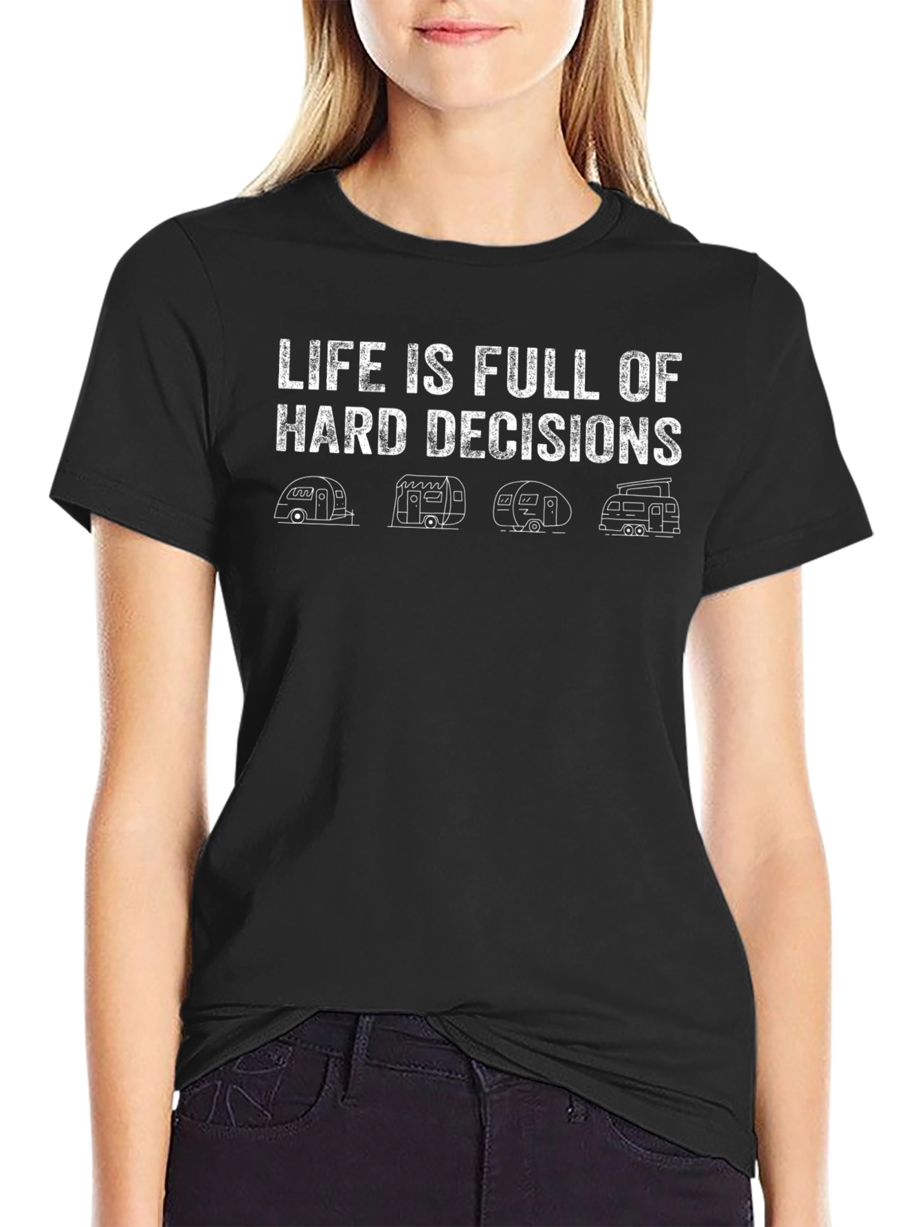 Life Decisions RV Camping T-Shirt