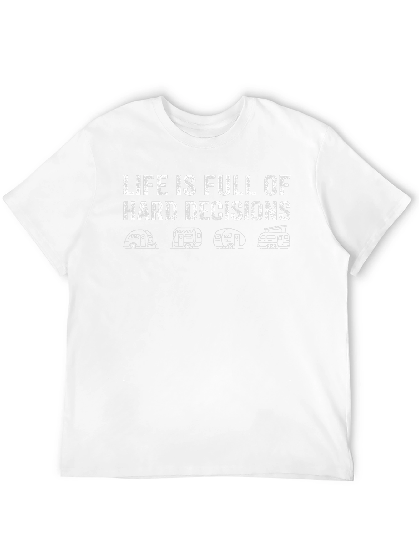 Life Decisions RV Camping T-Shirt