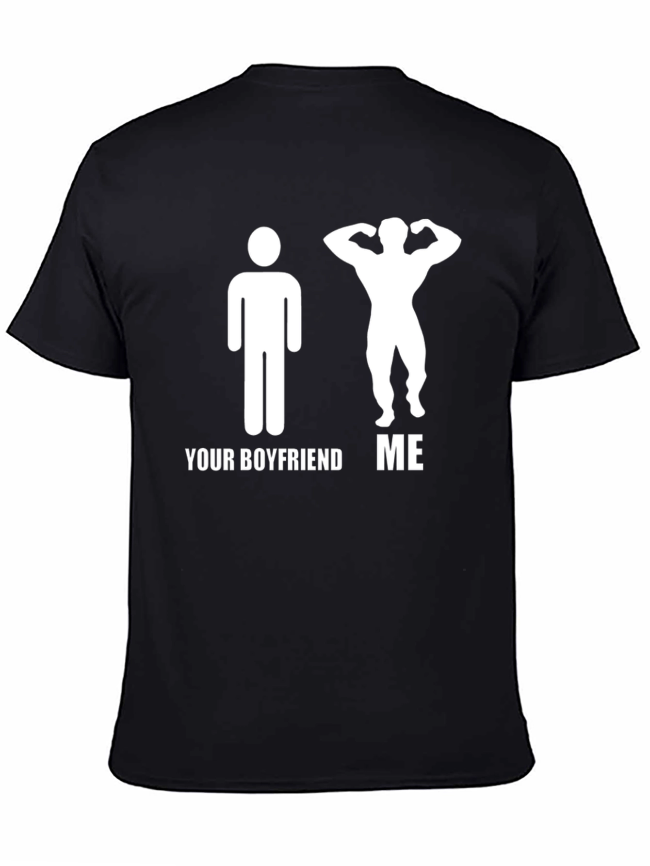 Humorous Your Boyfriend vs. Me Graphic T-Shirt
