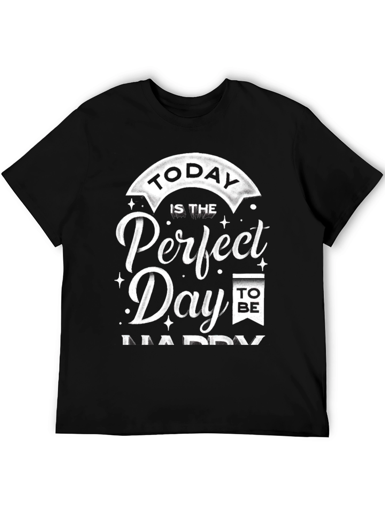 Perfect Day to Be Happy Graphic Tee - Black