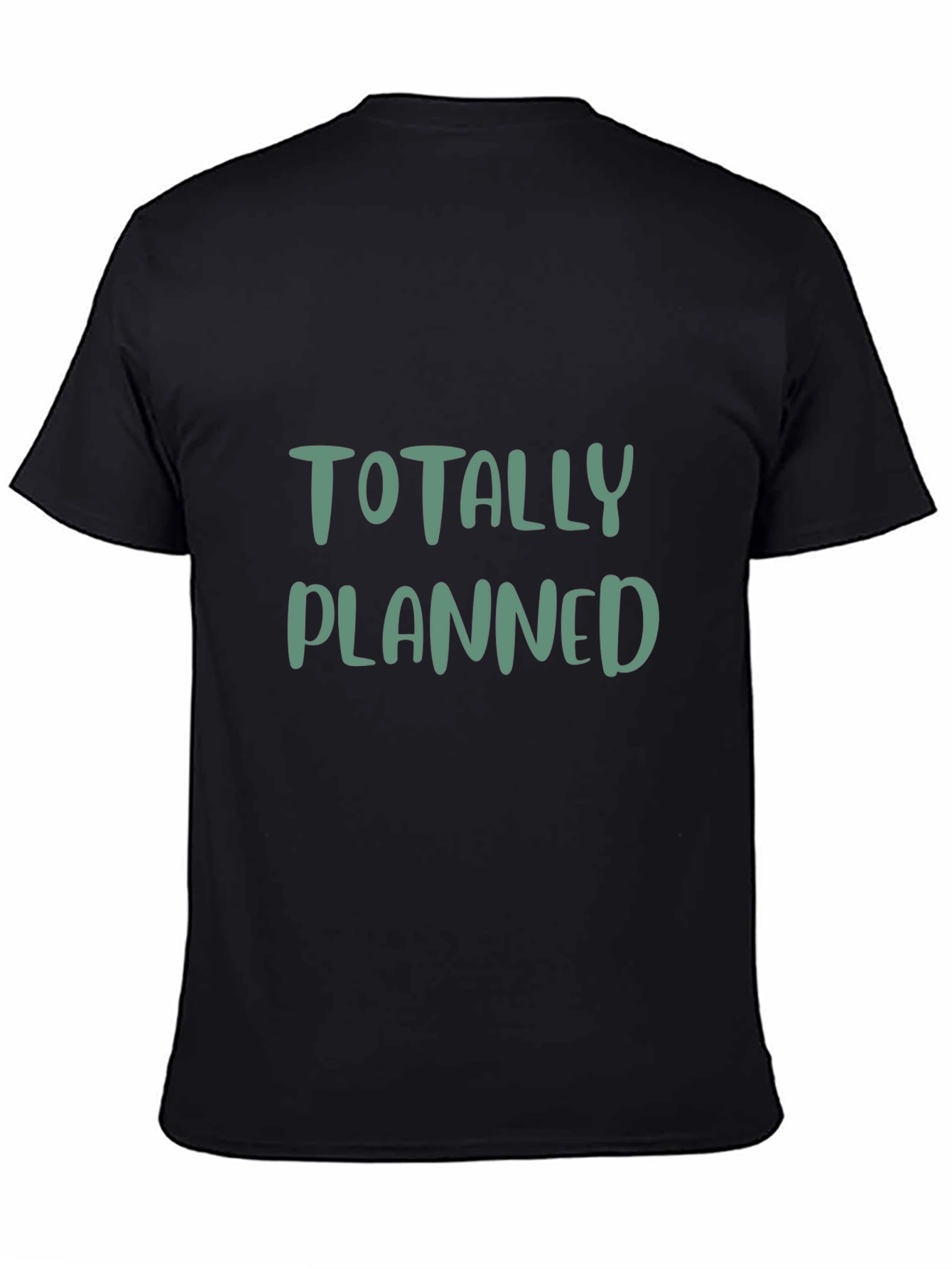 Totally Planned Graphic Tee