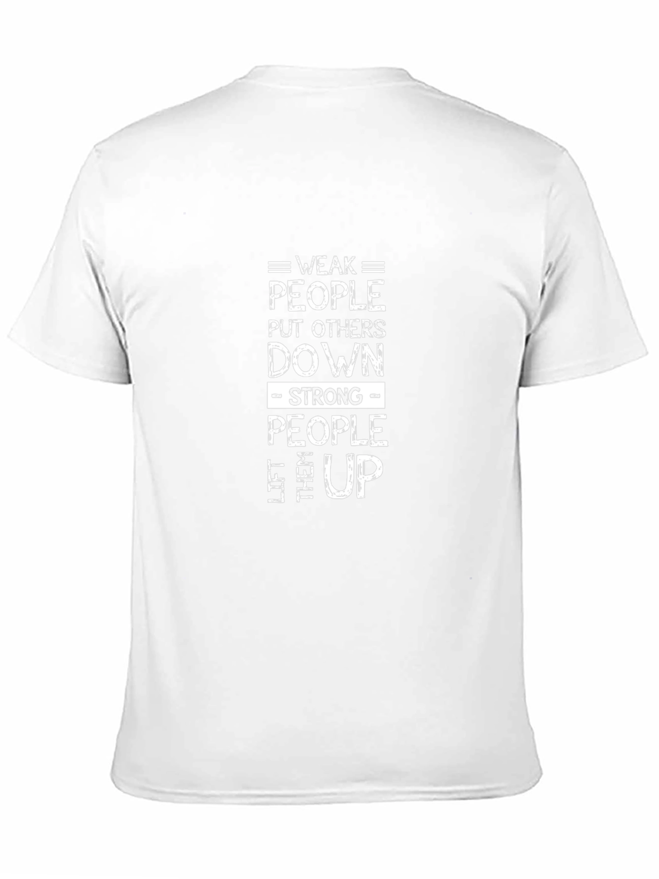 Motivational T-Shirt - Weak vs Strong People