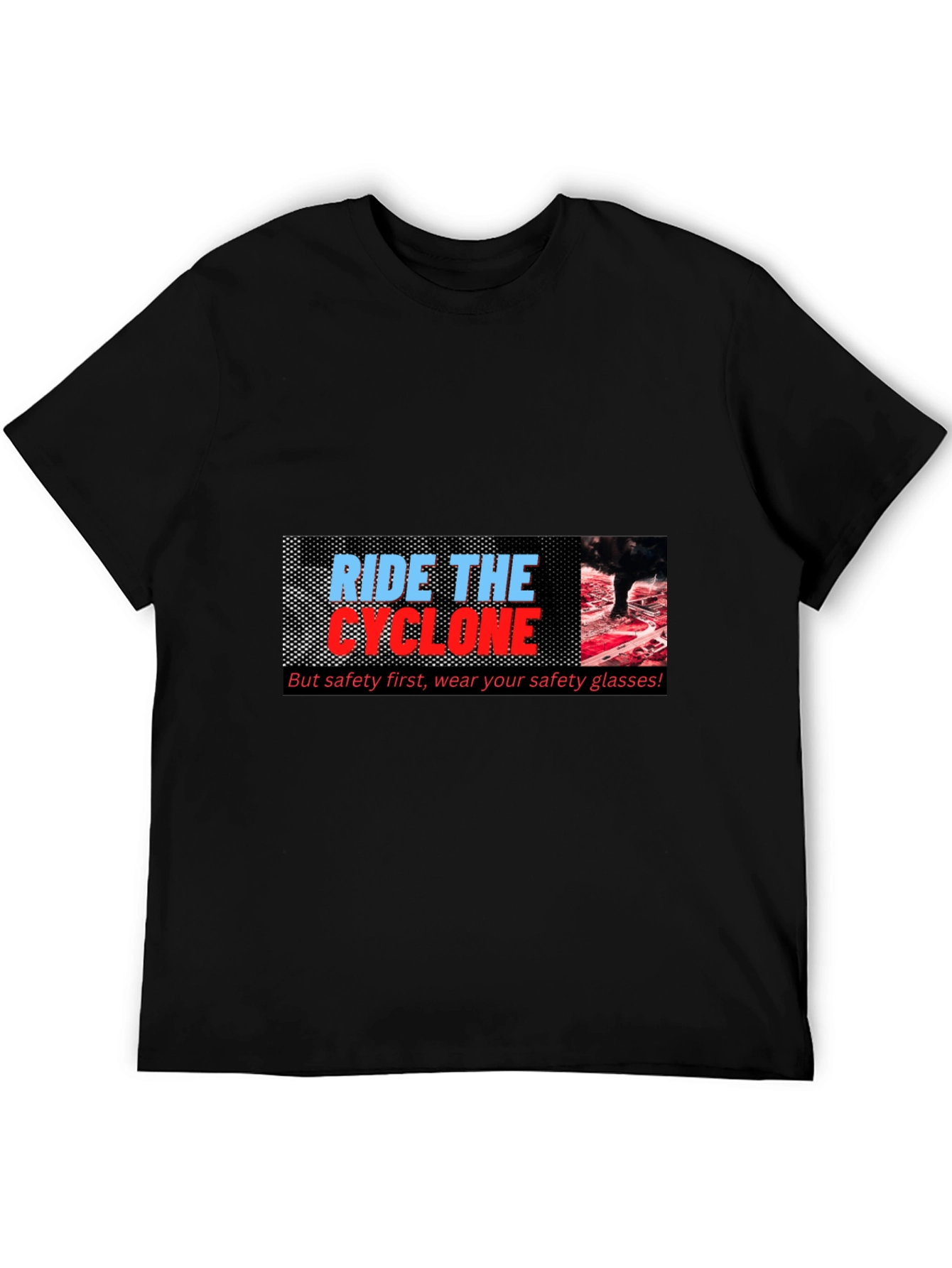 Ride the Cyclone Graphic T-Shirt - Safety First!
