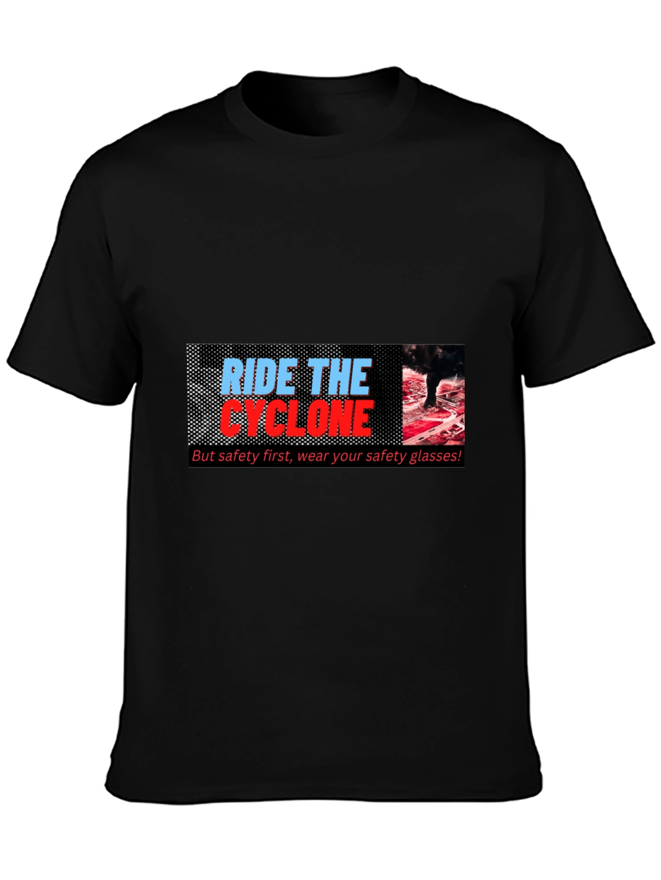 Ride the Cyclone Graphic T-Shirt - Safety First!