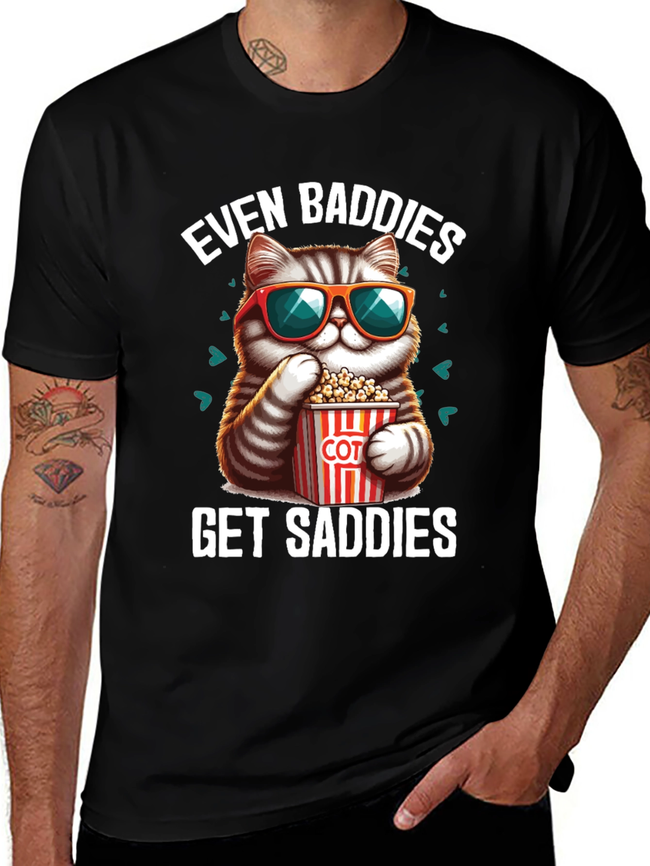 Even Baddies Get Saddies T-Shirt