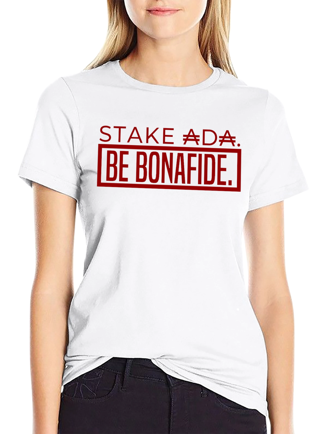 Stake ADA Be Bonafide Black T-Shirt