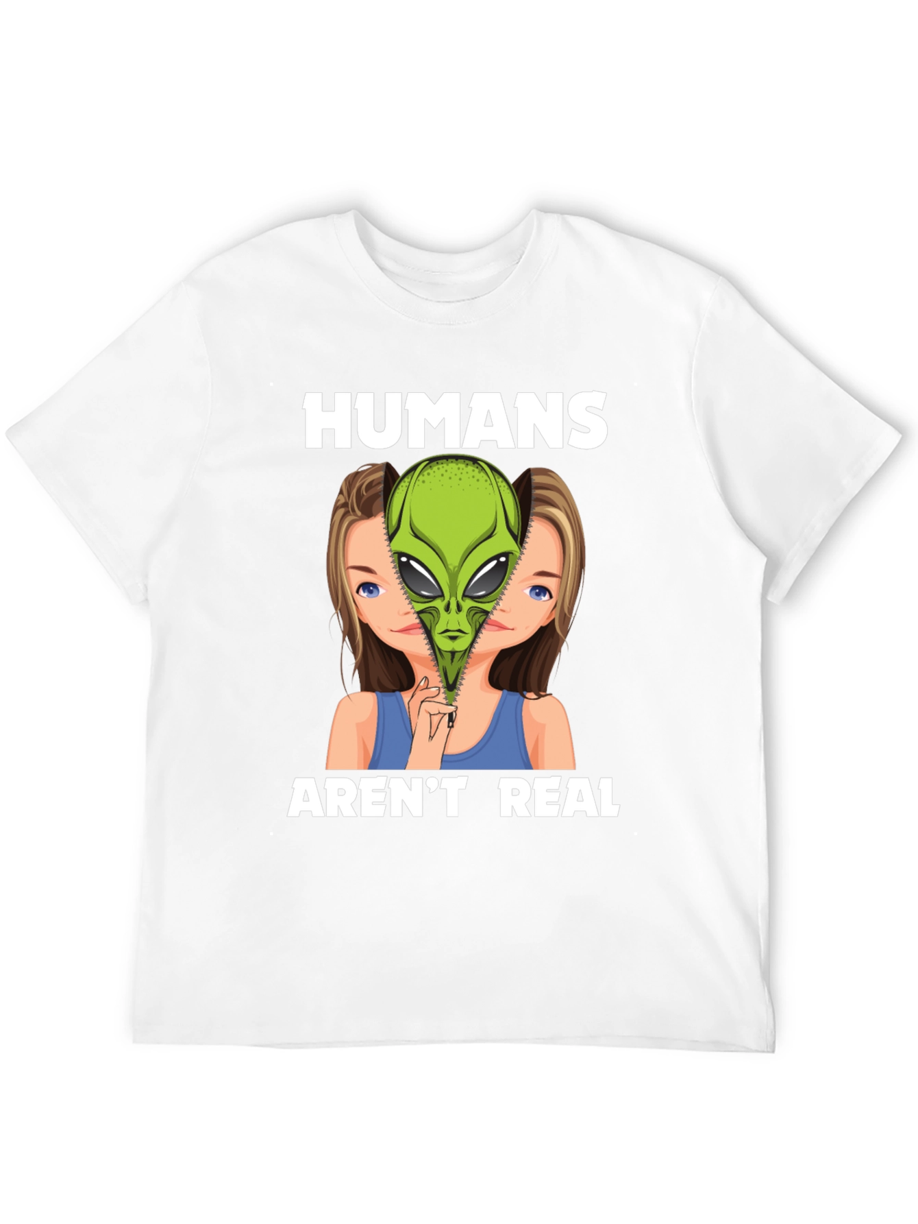 Humans Arent Real Alien Graphic T-Shirt