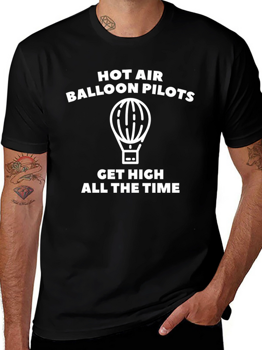 Hot Air Balloon Pilots Get High T-Shirt