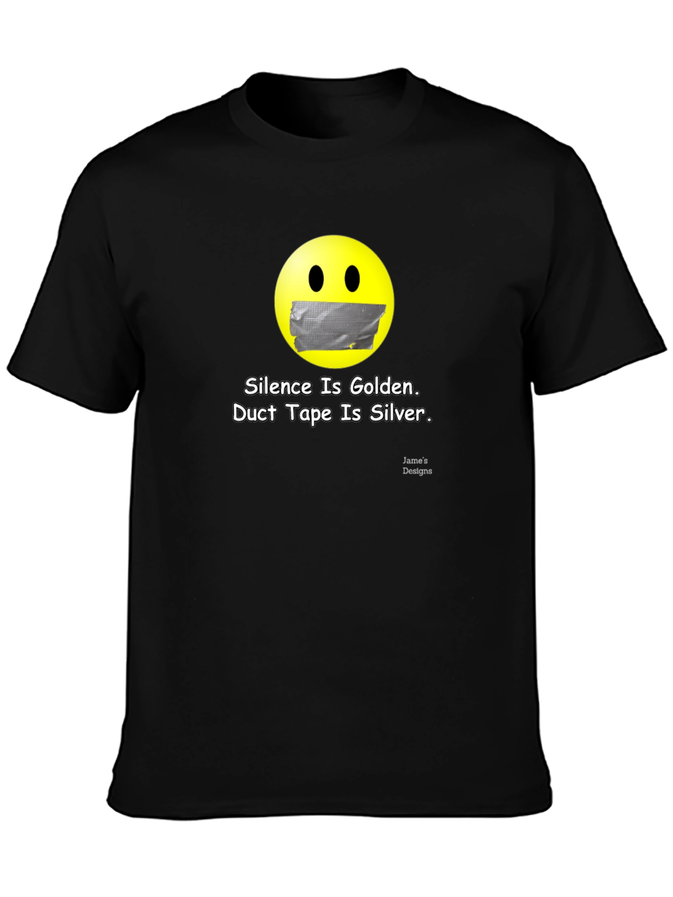 Silence Is Golden T-Shirt: Duct Tape Emoji
