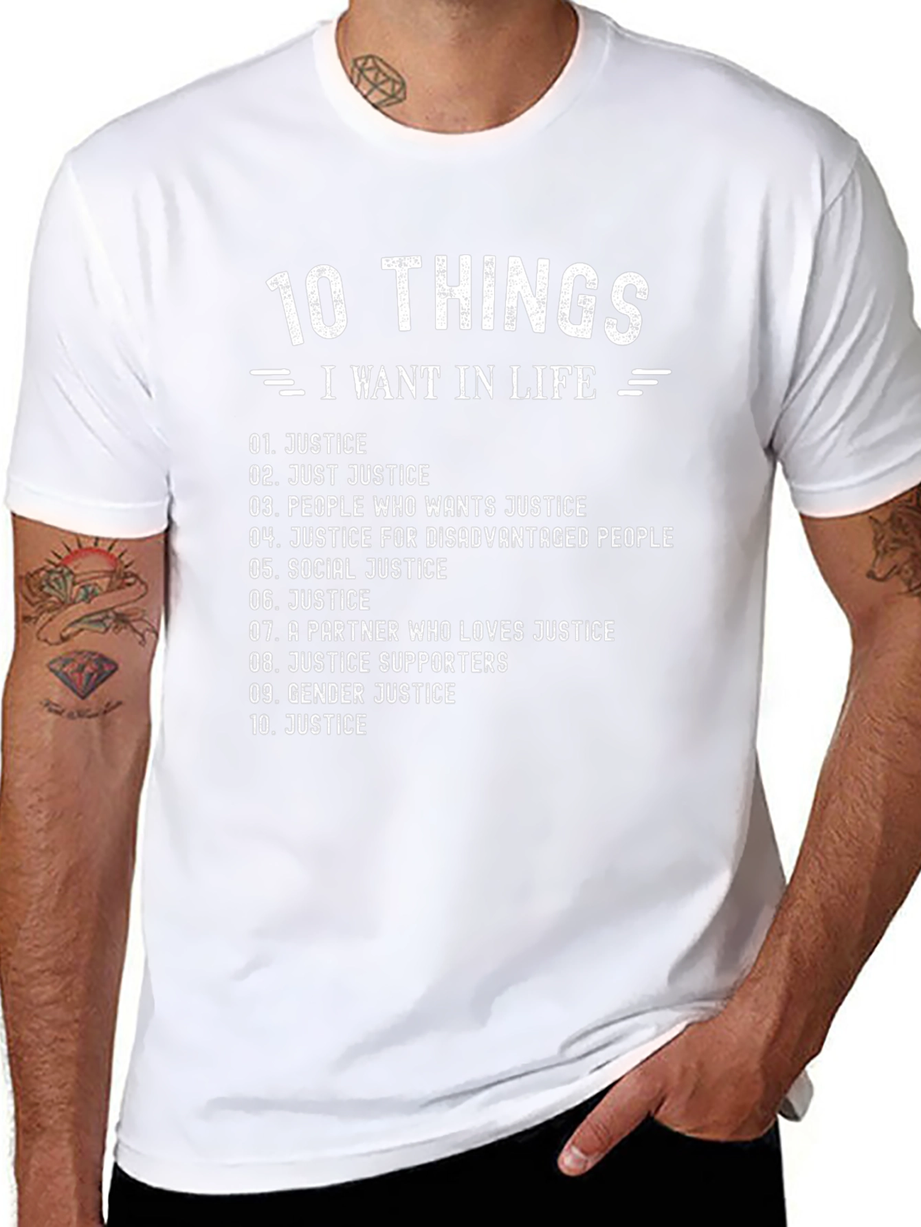 10 Things I Want In Life - Justice T-Shirt