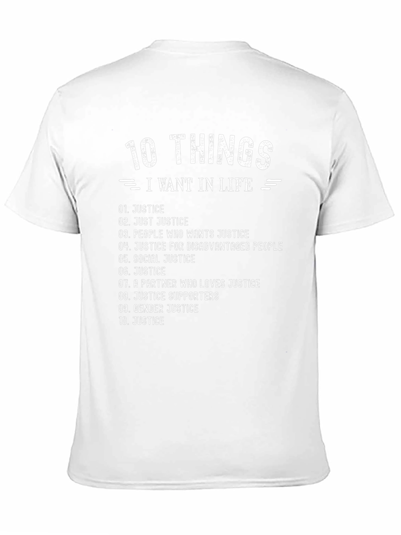 10 Things I Want In Life - Justice T-Shirt