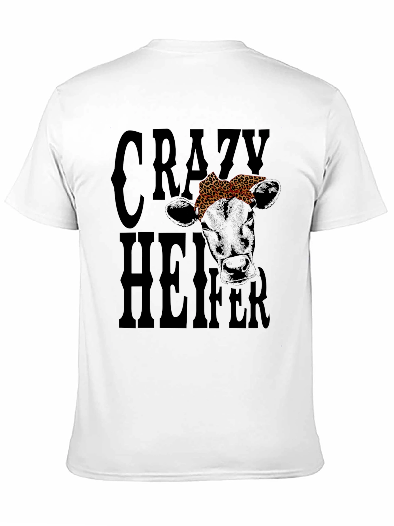 Crazy Heifer Graphic T-Shirt