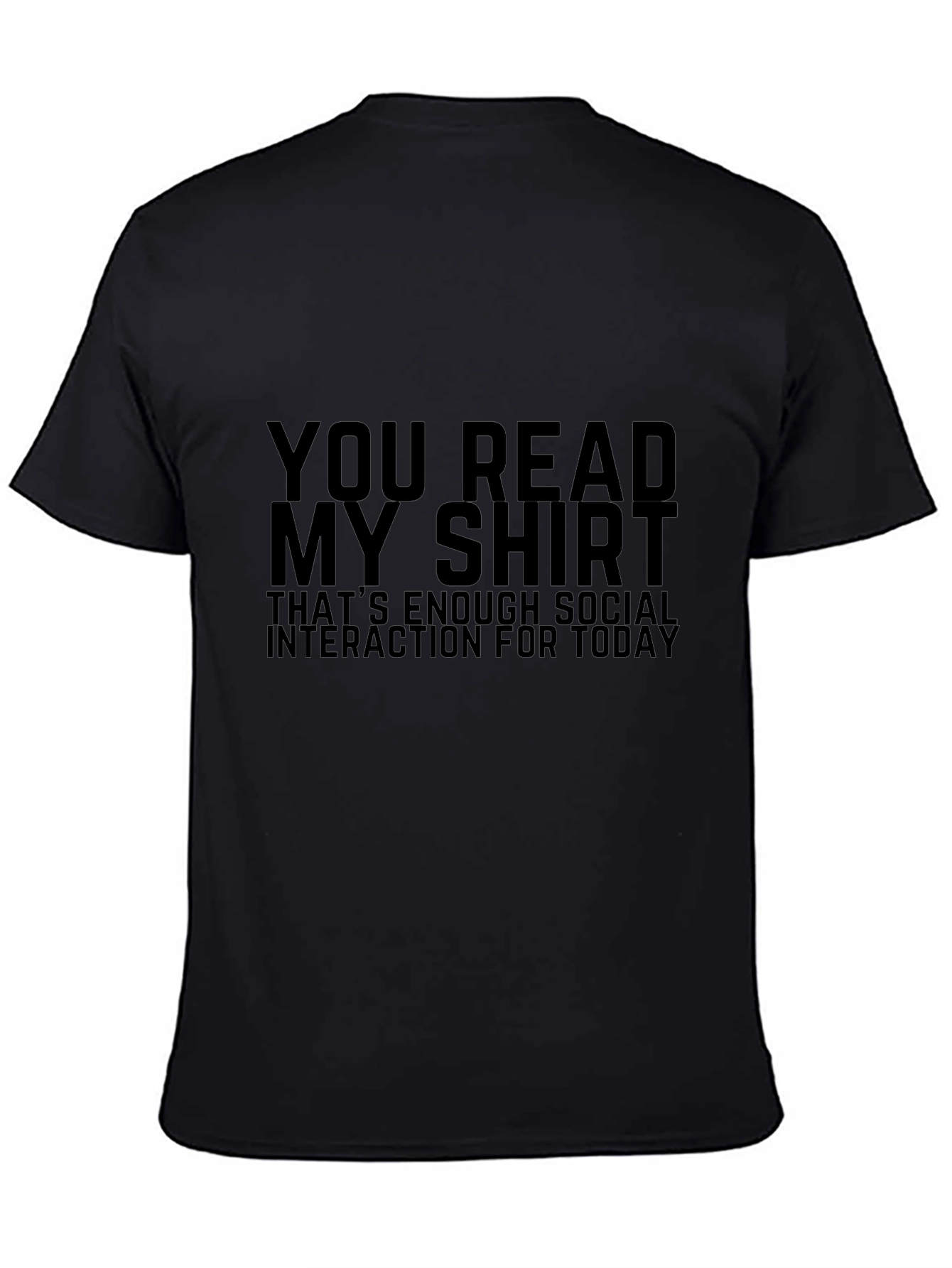 Funny Introvert T-Shirt - You Read My Shirt