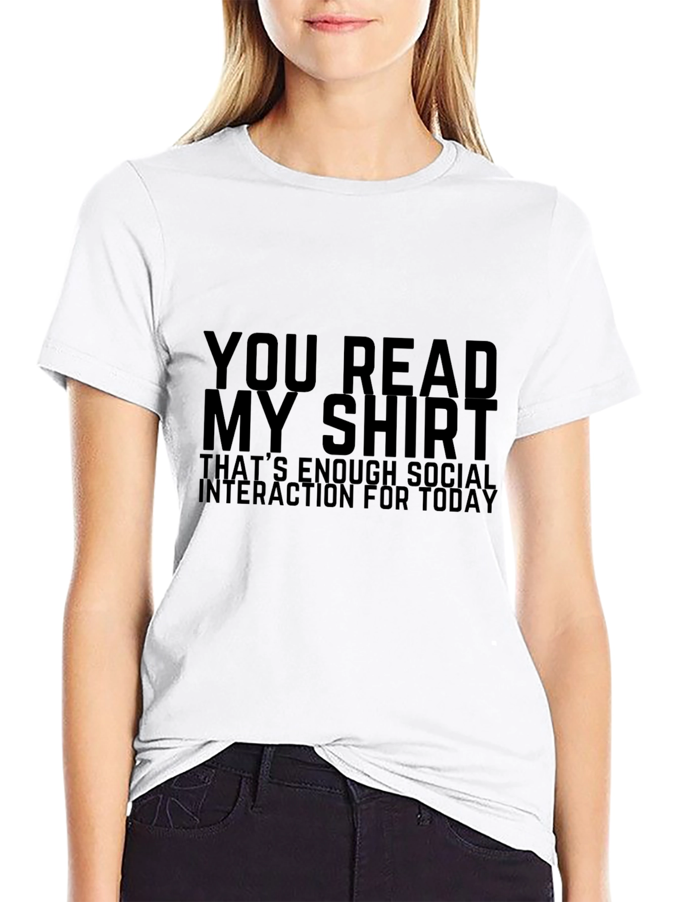 Funny Introvert T-Shirt - You Read My Shirt