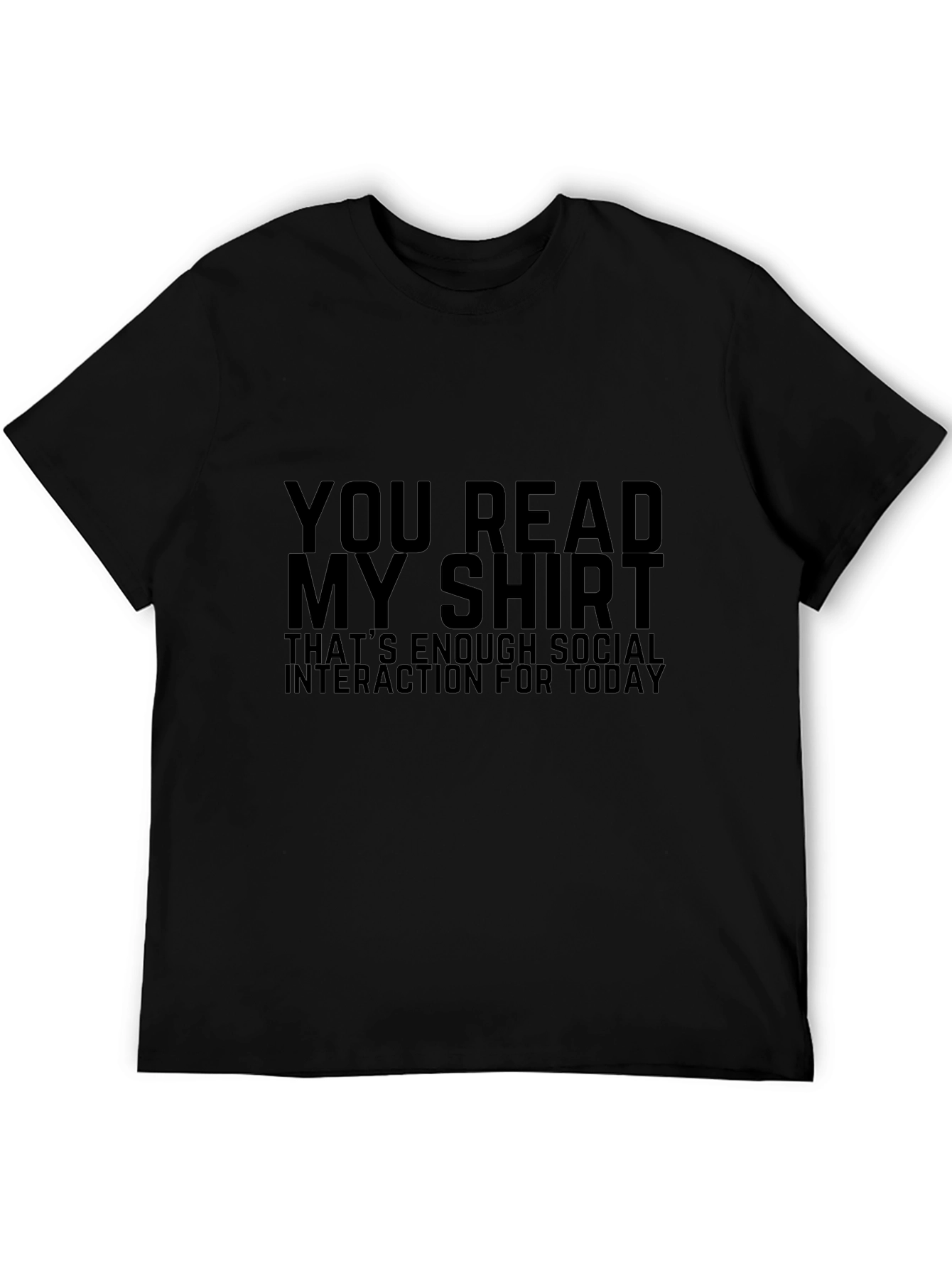 Funny Introvert T-Shirt - You Read My Shirt