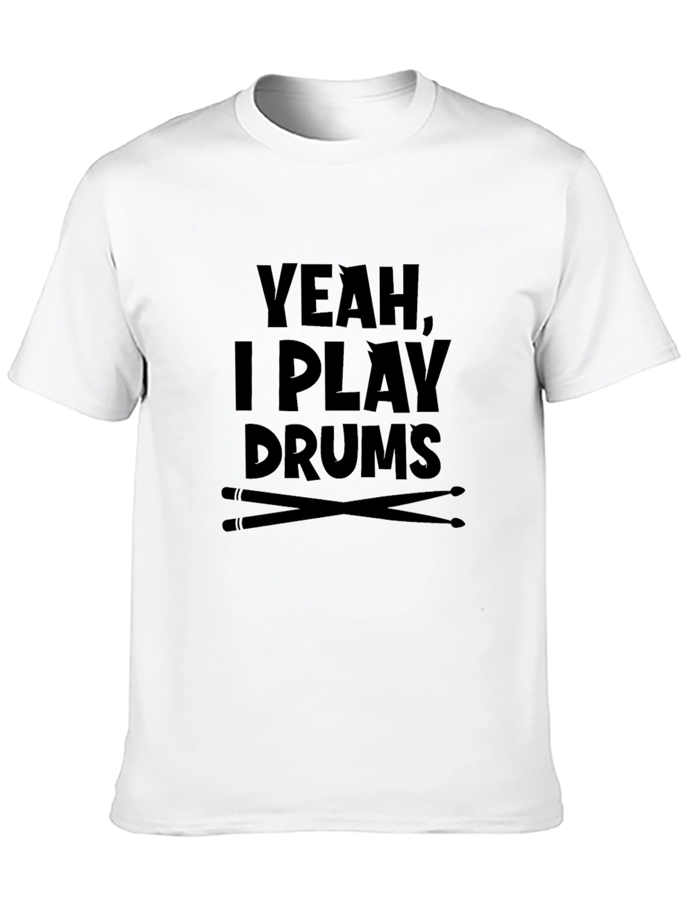 Yeah I Play Drums T-Shirt - Musician Tee