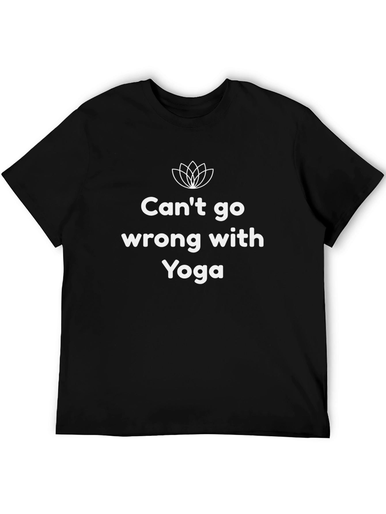 Yoga T-Shirt: Cant Go Wrong With Yoga