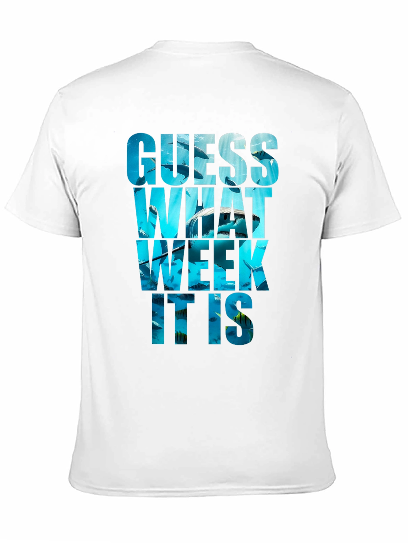 Guess What Week It Is Shark T-Shirt