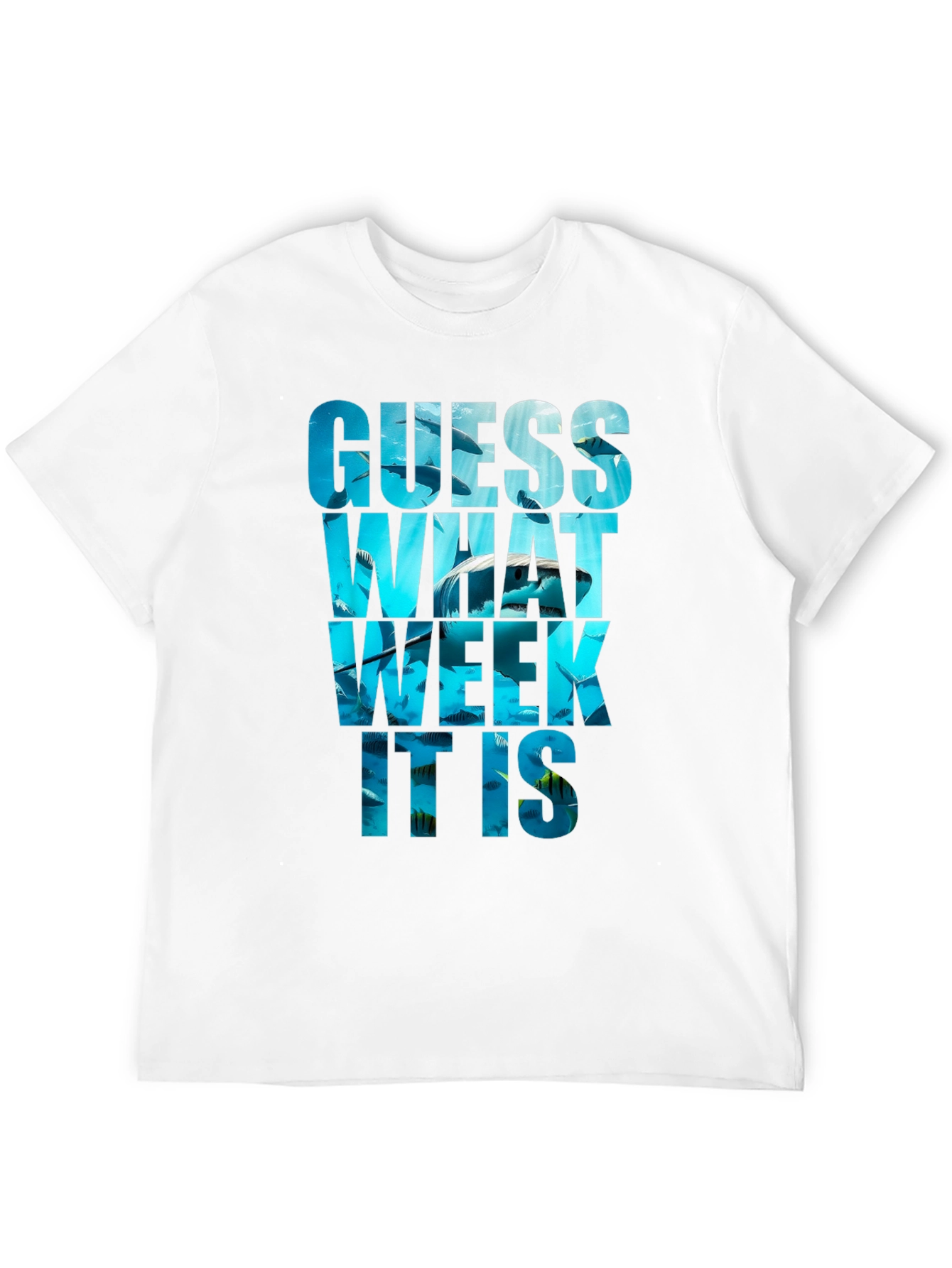 Guess What Week It Is Shark T-Shirt