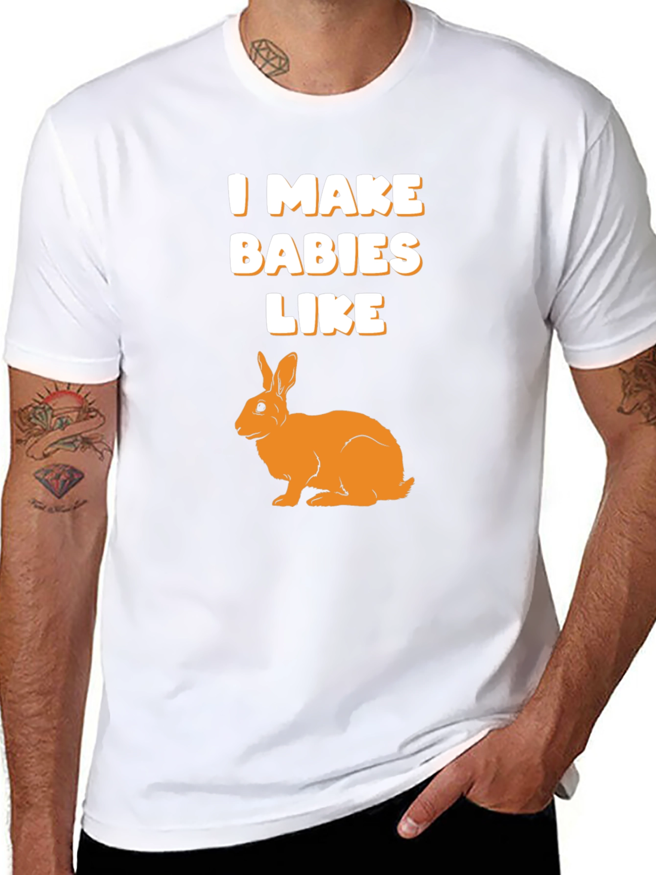 I Make Babies Like Rabbits Graphic T-Shirt