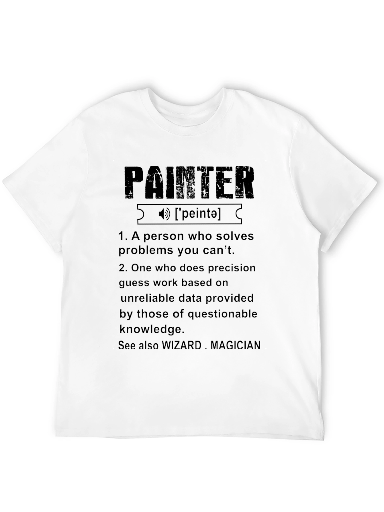 Painter Definition Graphic T-Shirt