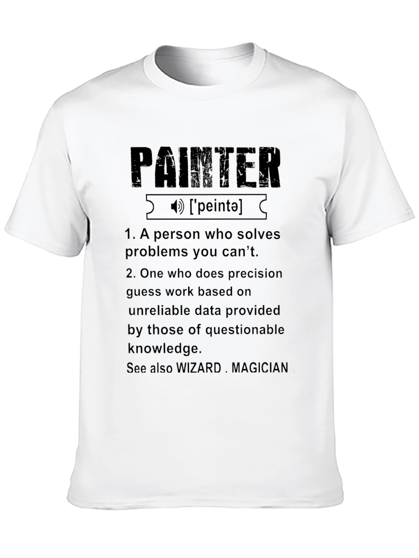 Painter Definition Graphic T-Shirt