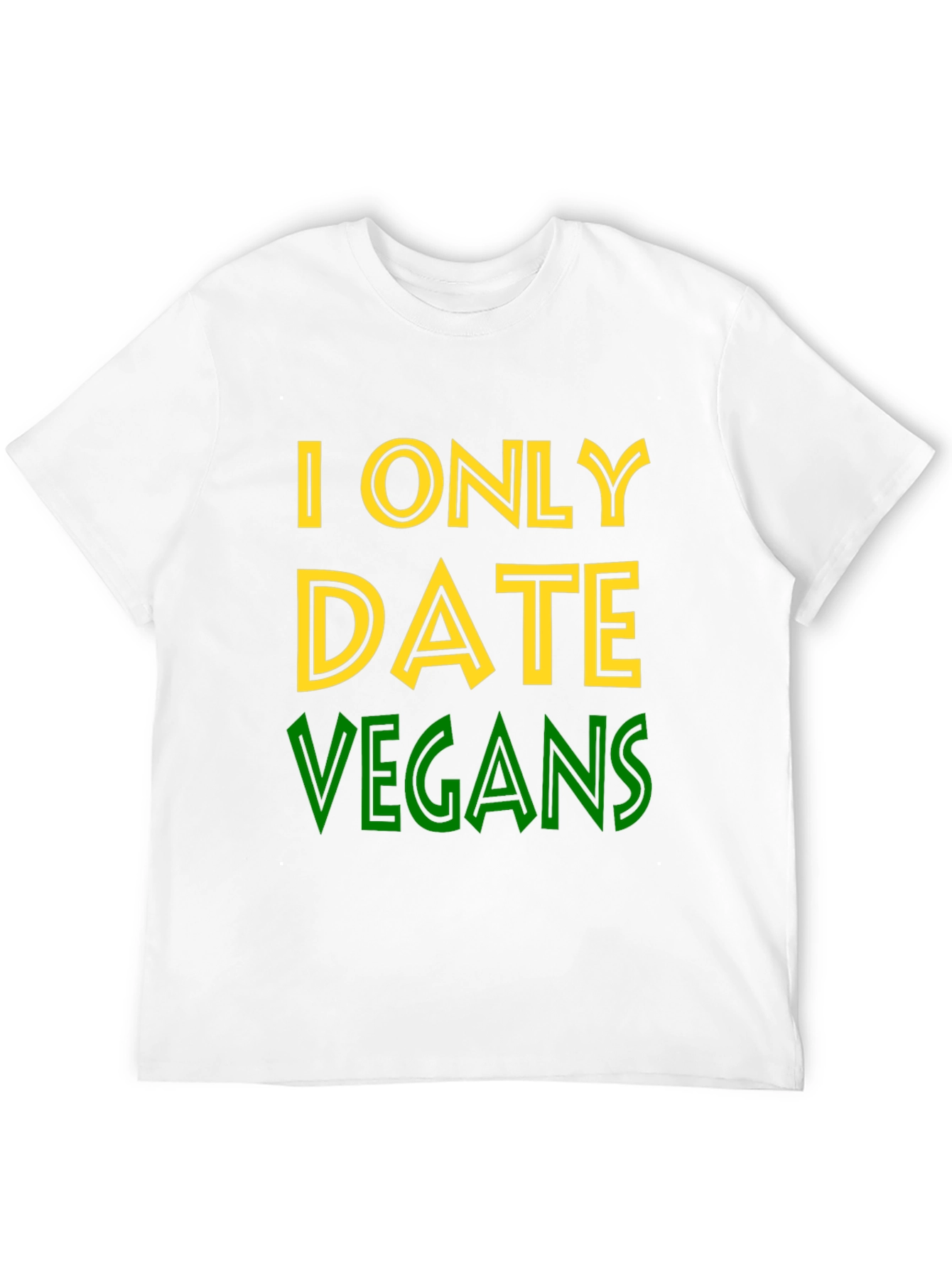 I Only Date Vegans Graphic Tee