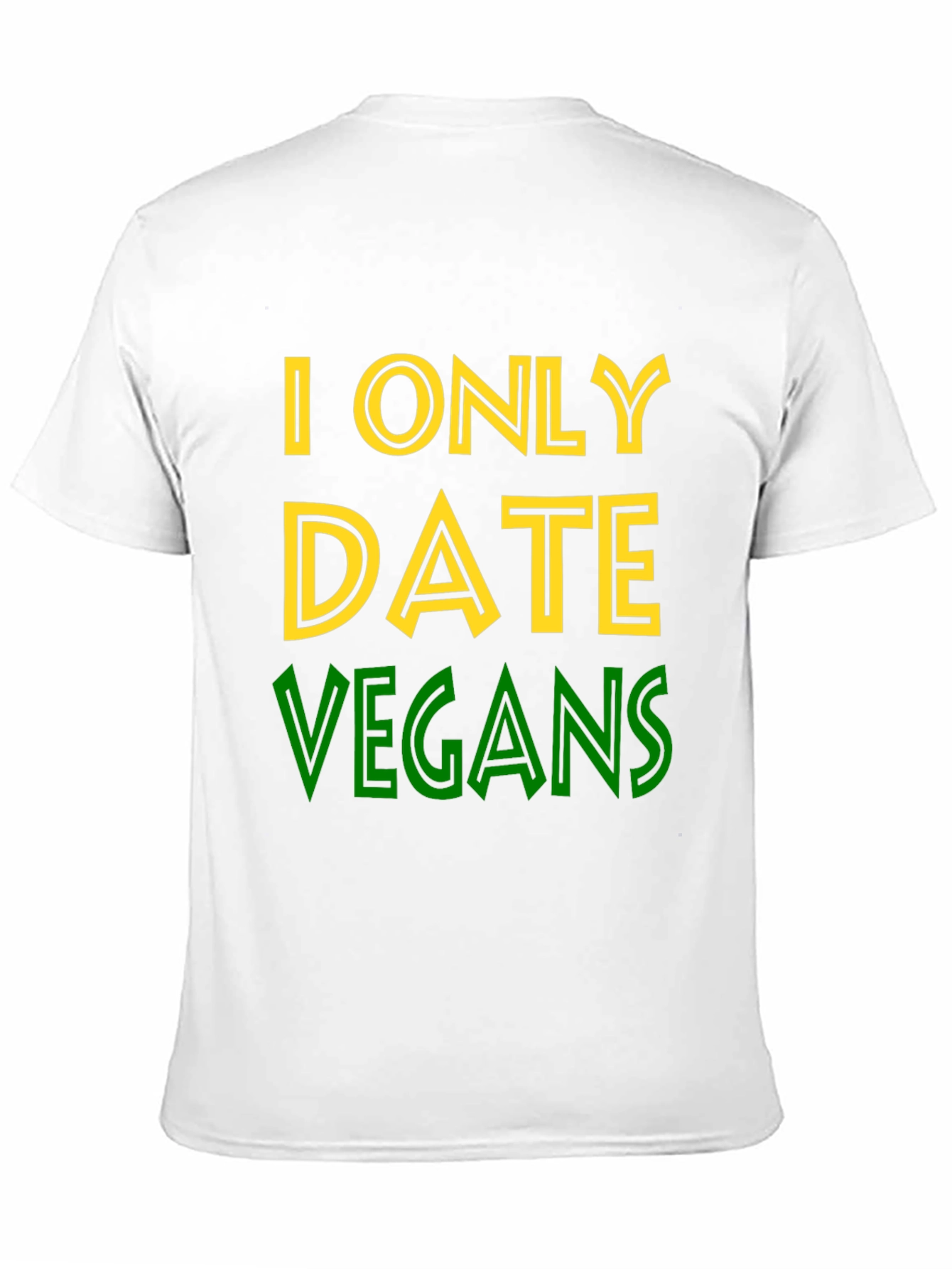 I Only Date Vegans Graphic Tee