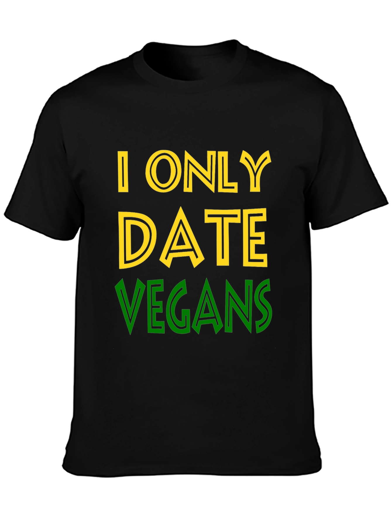 I Only Date Vegans Graphic Tee