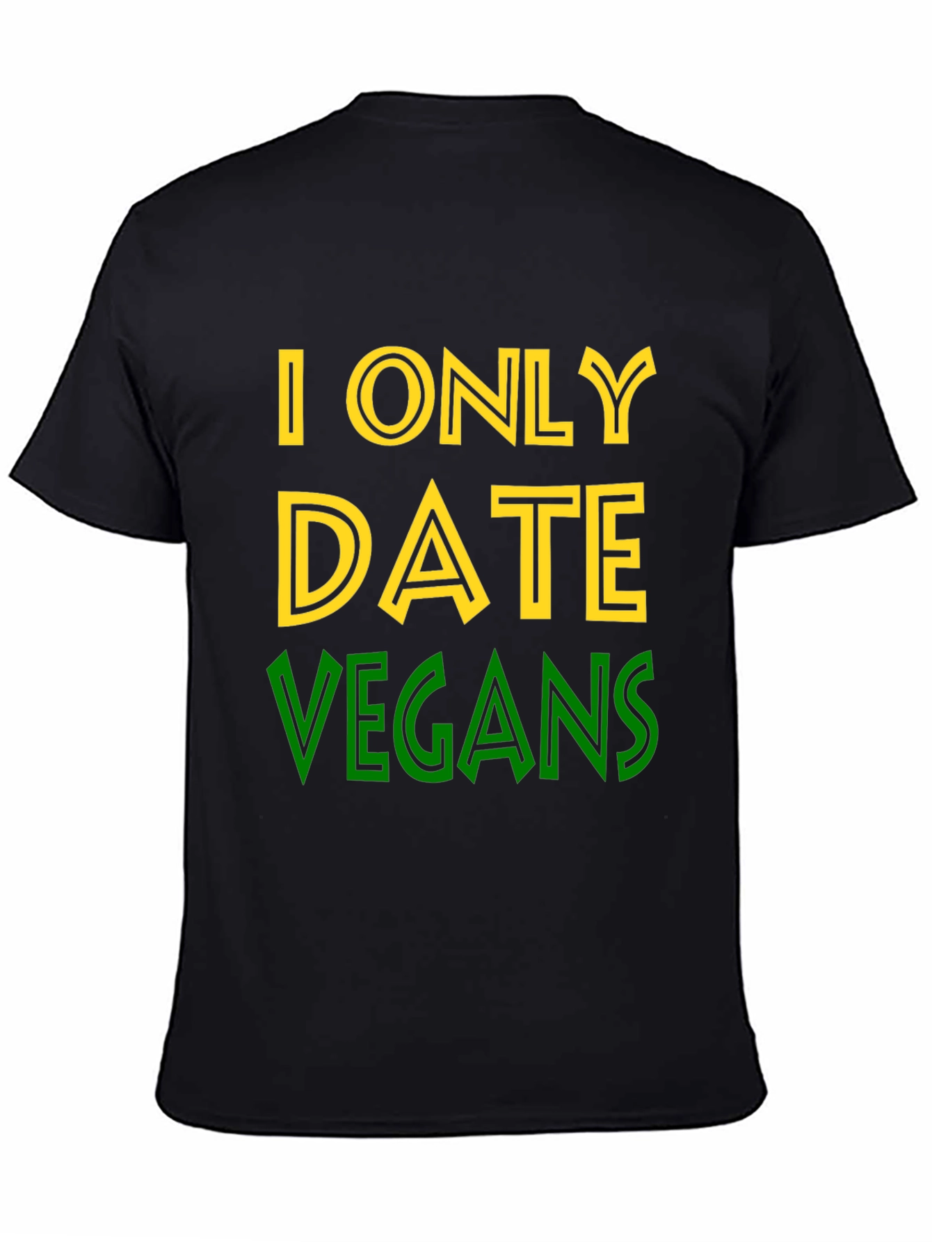 I Only Date Vegans Graphic Tee
