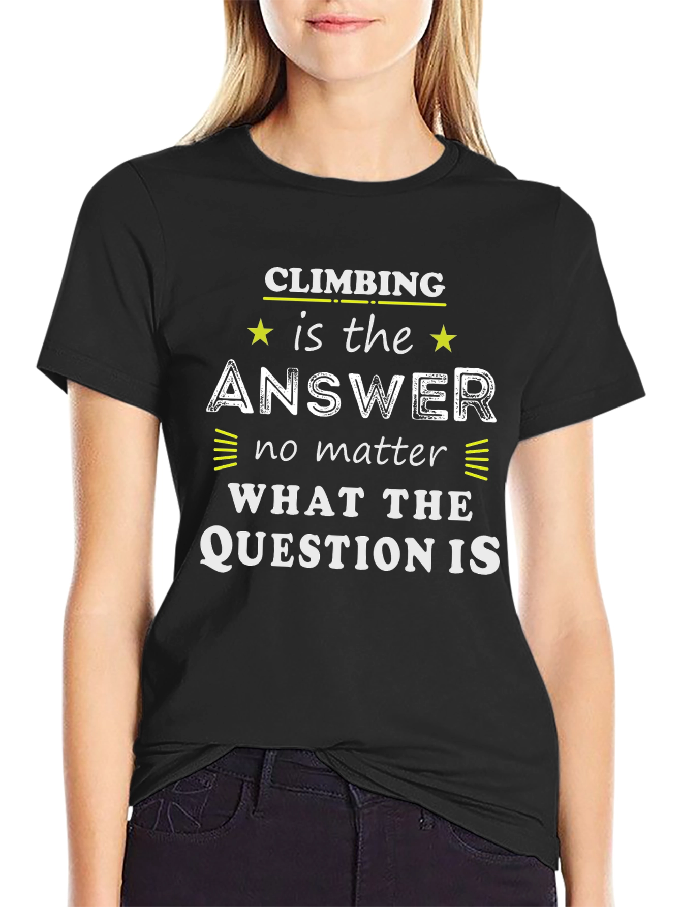Climbing Is The Answer T-Shirt - Black Graphic Tee