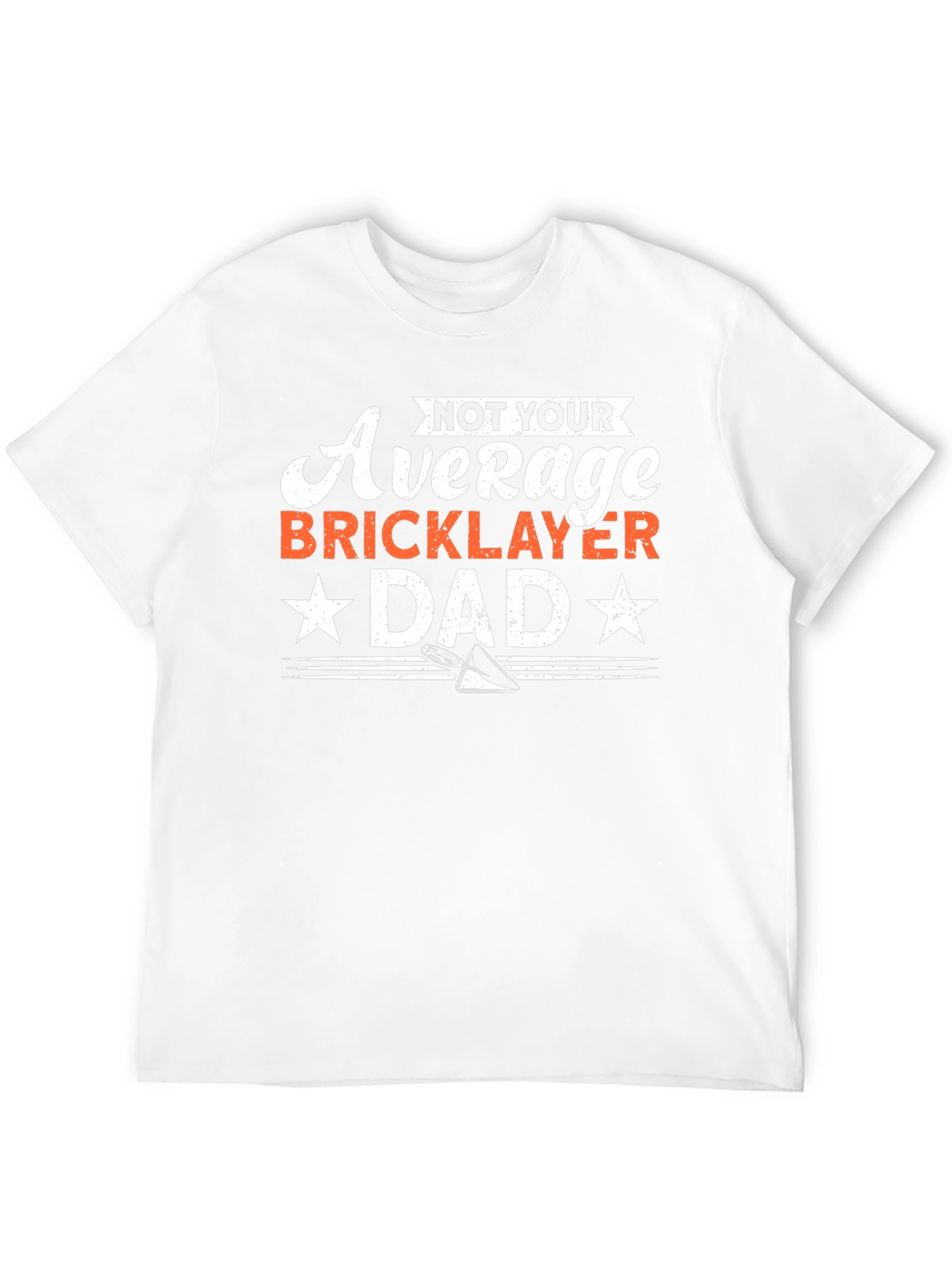 Not Your Average Bricklayer Dad Graphic Tee