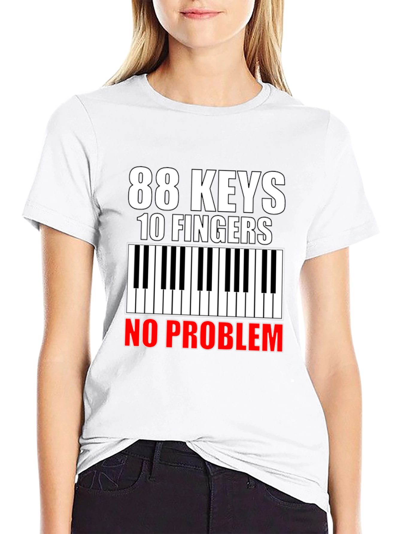 88 Keys 10 Fingers No Problem T-Shirt