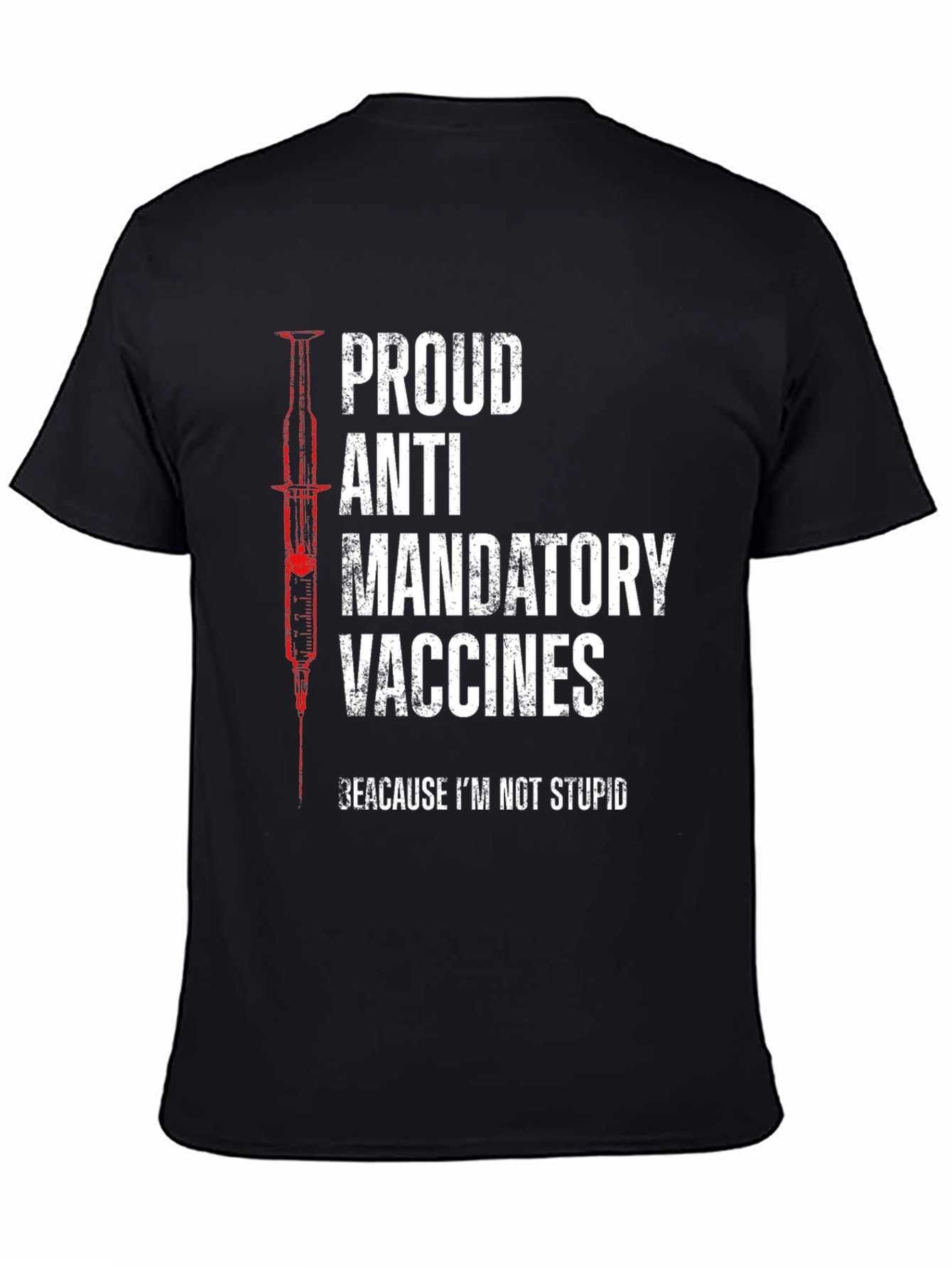 Proud Anti Mandatory Vaccines Graphic Tee