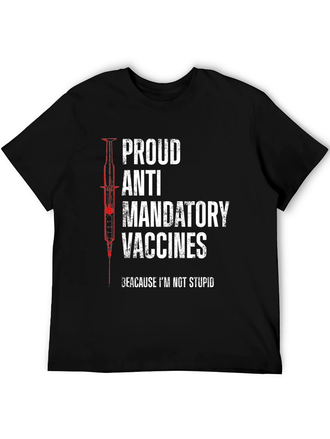 Proud Anti Mandatory Vaccines Graphic Tee