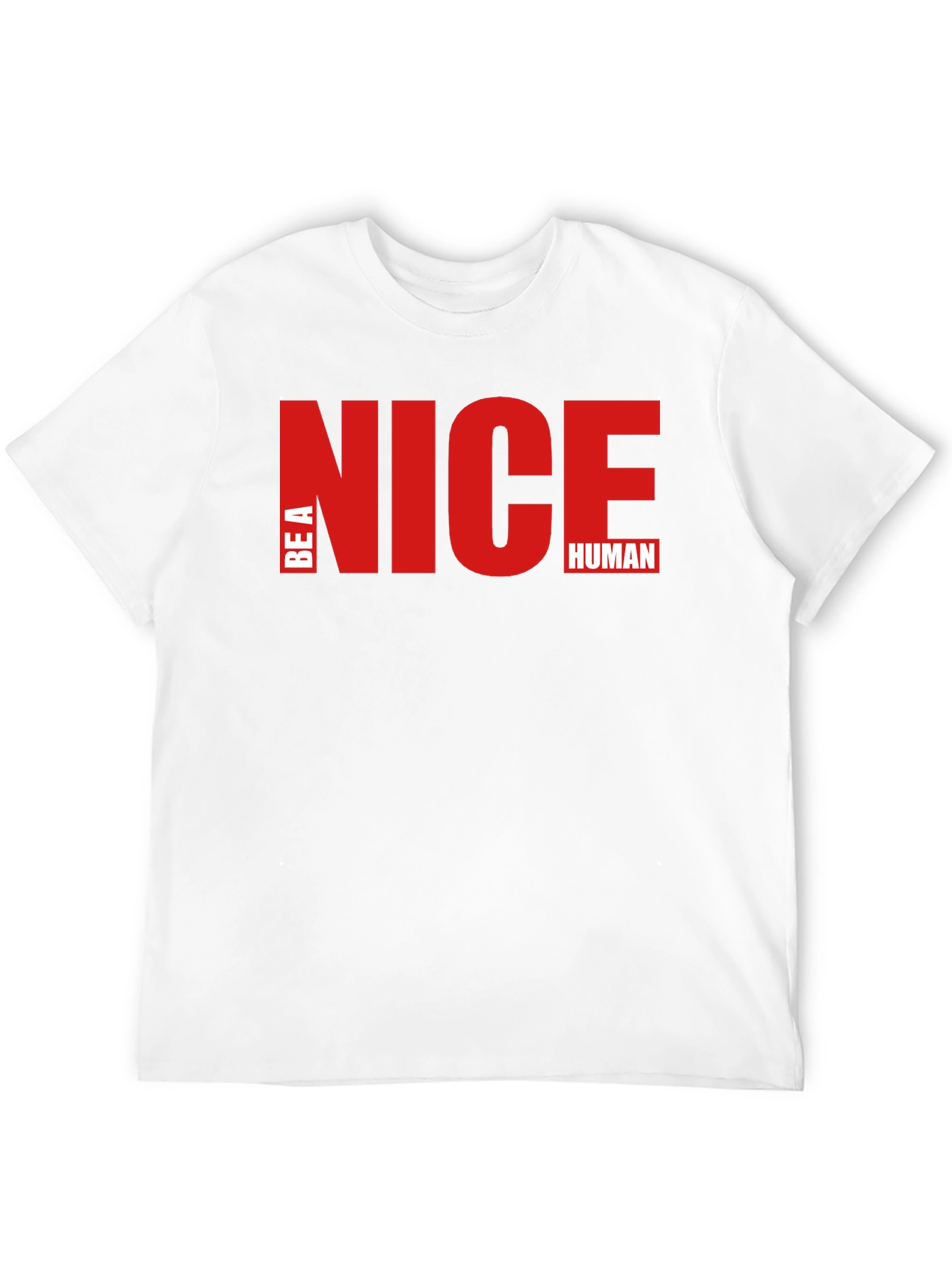 Be A Nice Human - Stylish Graphic T-Shirt