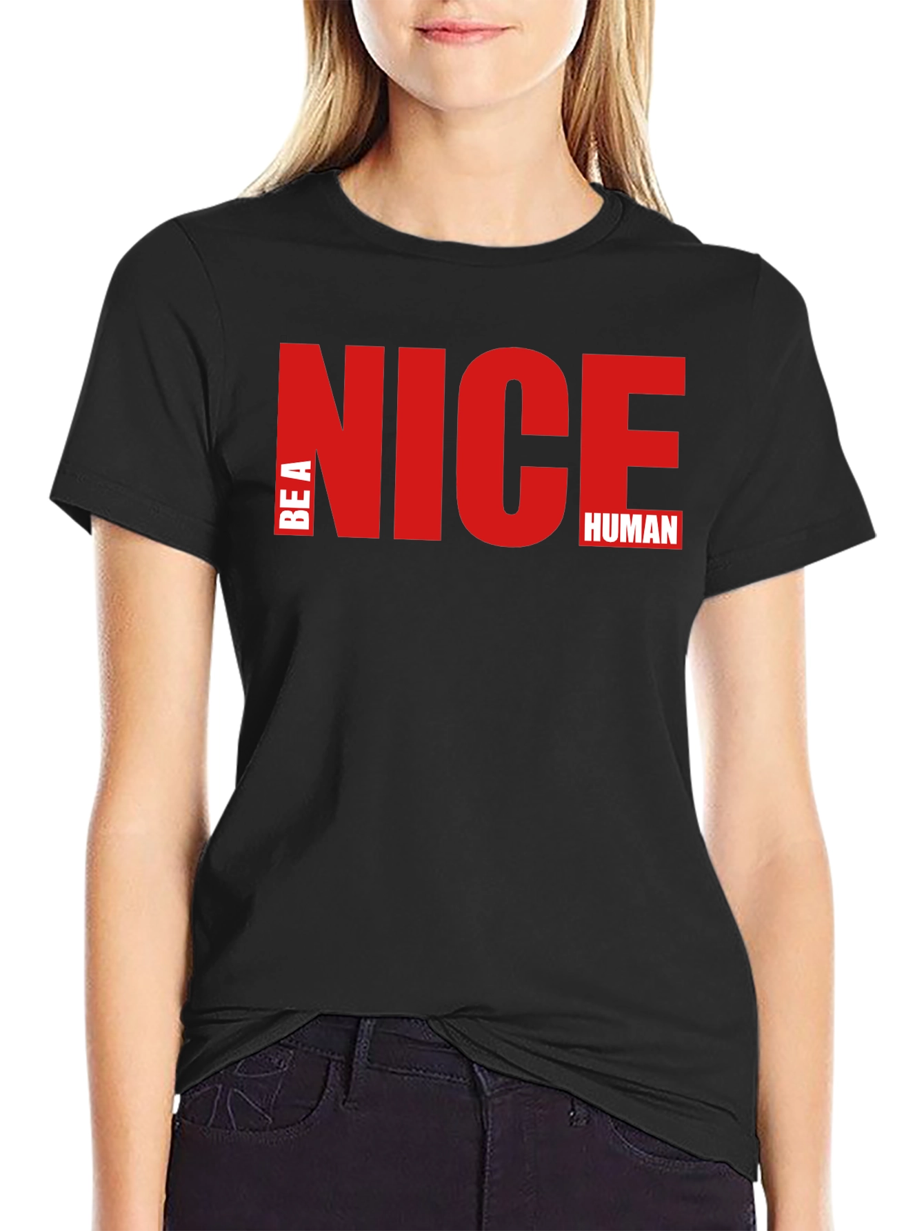 Be A Nice Human - Stylish Graphic T-Shirt