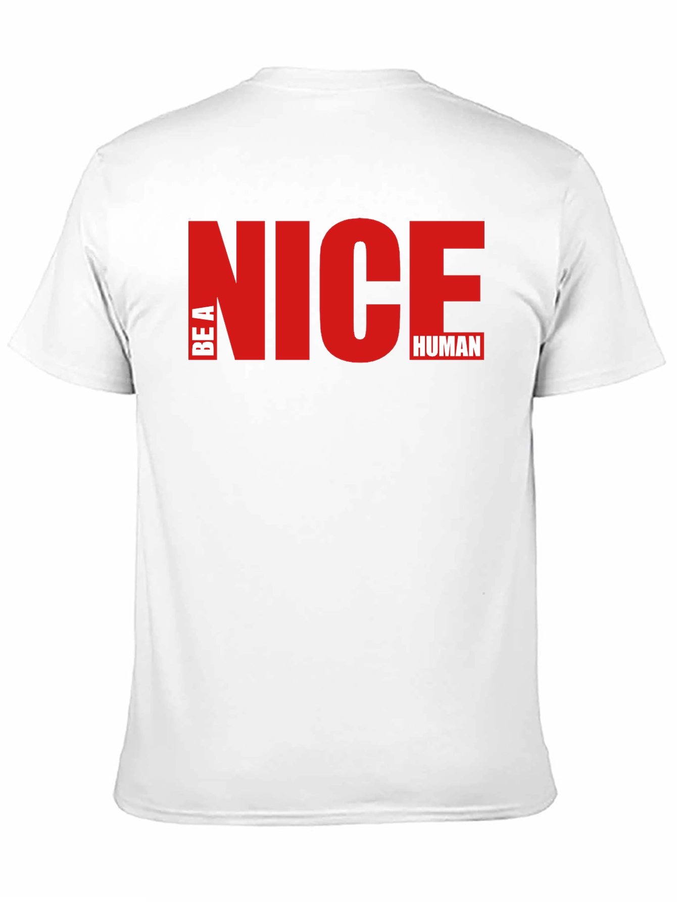 Be A Nice Human - Stylish Graphic T-Shirt