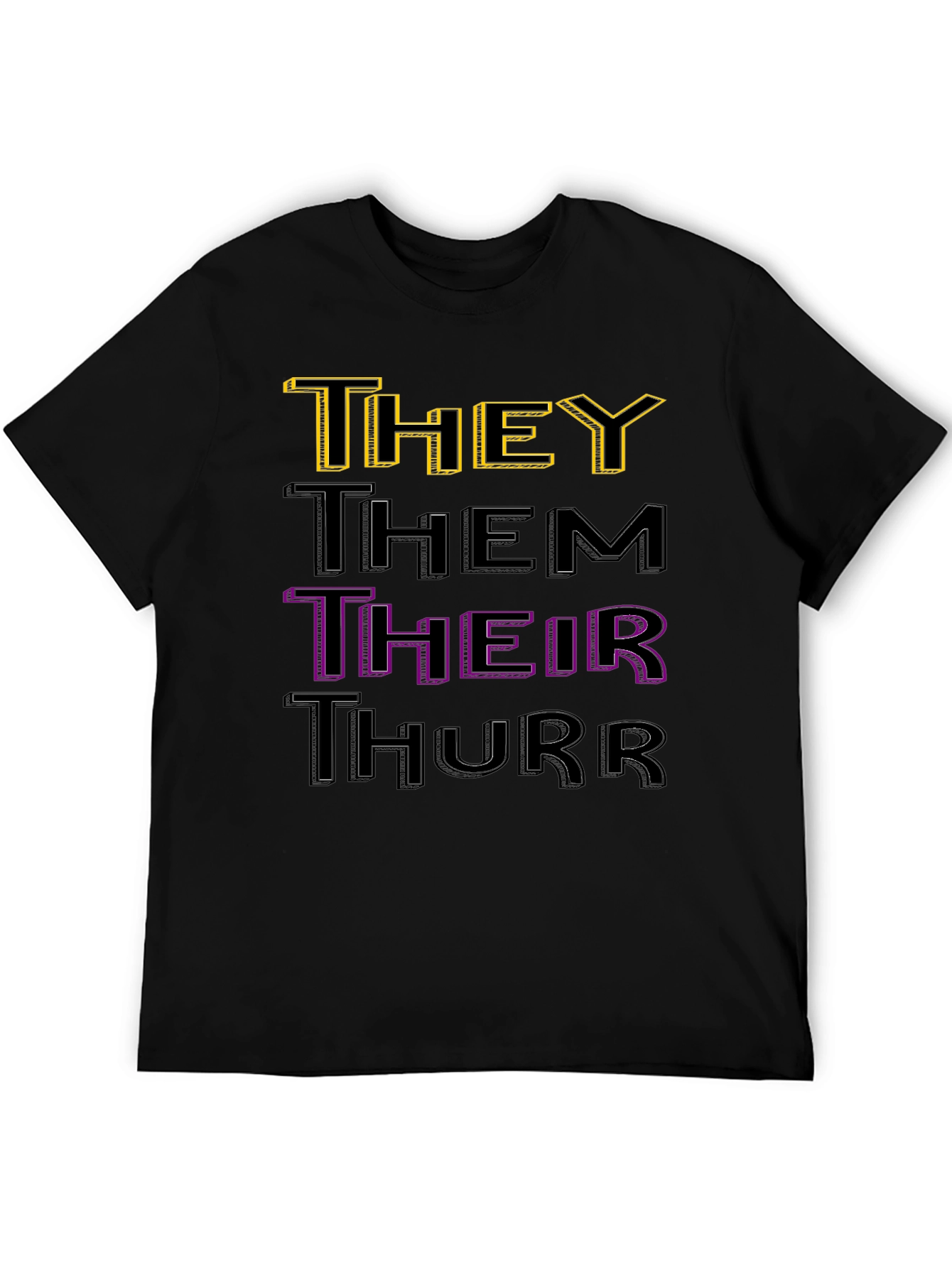 Pronoun T-Shirt: They Them Their Thurr - Black