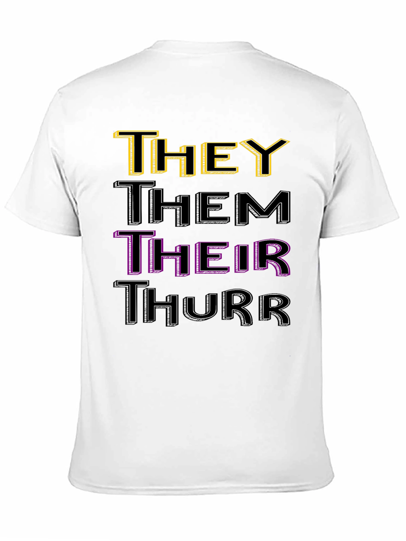 Pronoun T-Shirt: They Them Their Thurr - Black