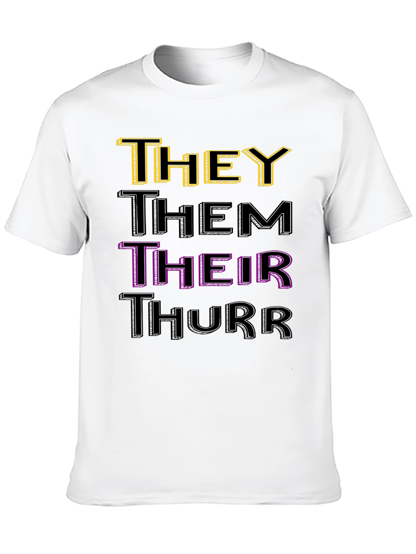 Pronoun T-Shirt: They Them Their Thurr - Black