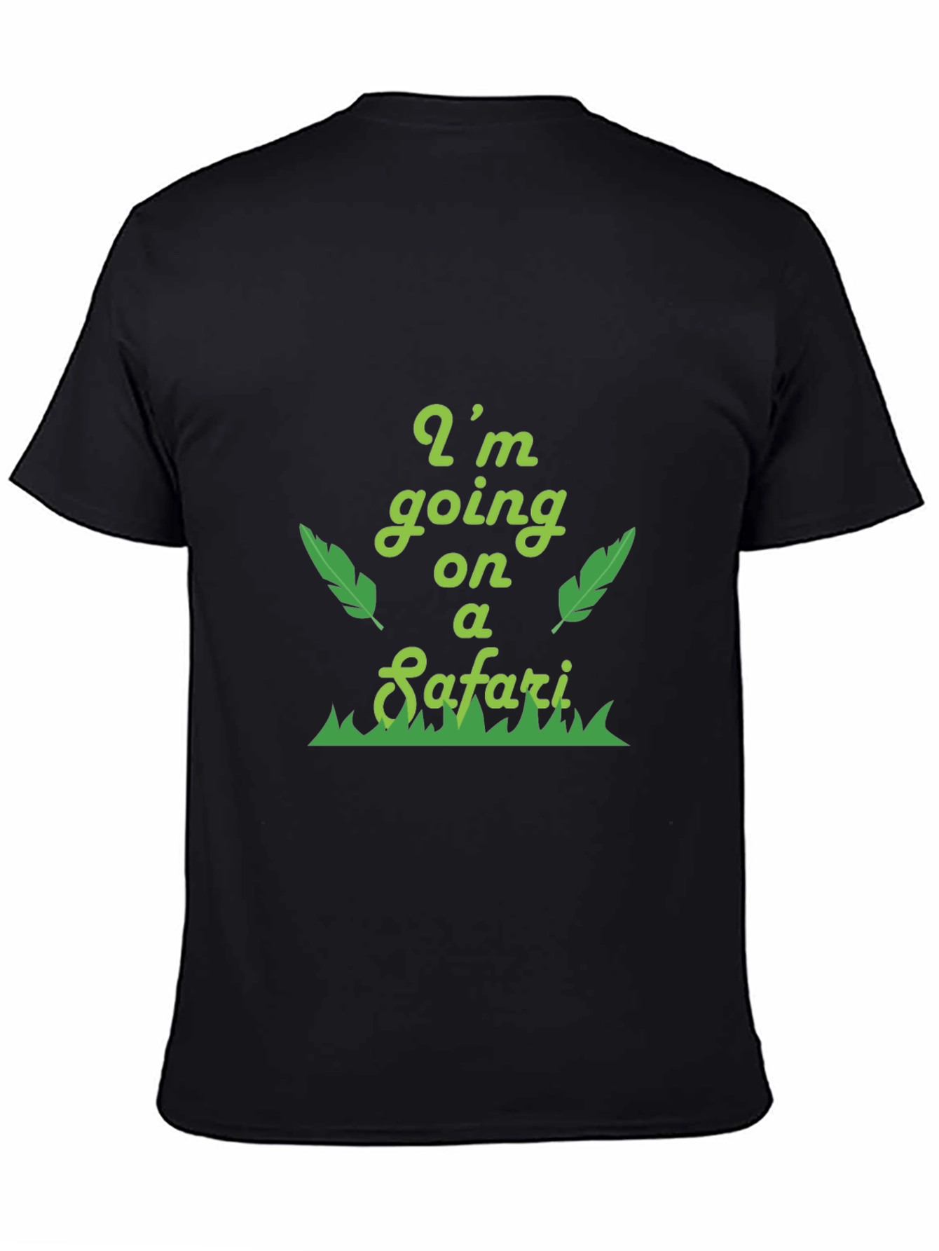 Safari T-Shirt: Im Going on a Safari